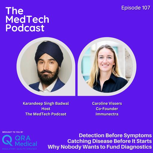 #107 Catching Disease Five Years Early with Caroline Vissers: Walking Away From Faculty, Why Investors Avoid Diagnostics and Rethinking When We Diagnose