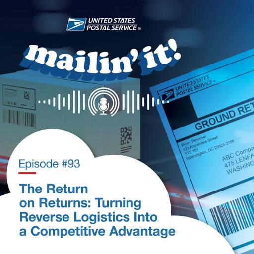 The Return on Returns: Turning Reverse Logistics Into a Competitive Advantage