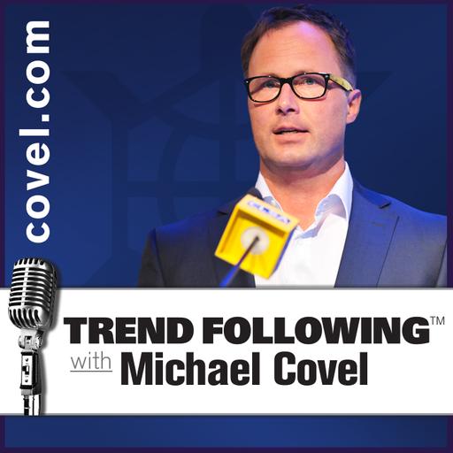 Ep. 1409: Trend Following Re-education Michael Covel on Trend Following Radio