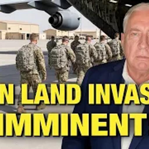 S Armed Forces Preparing For LAND INVASION Of Iran! – Col. Macgregor