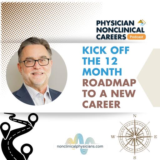 Kick Off the 12 Month Roadmap to a New Career