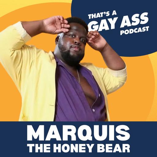 When A Twink Becomes A Bear w/ Marquis The Honeybear