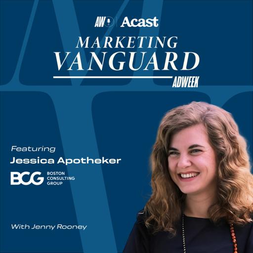 Why CMOs Get Fired Fast ft. Jessica Apotheker, CMO of BCG