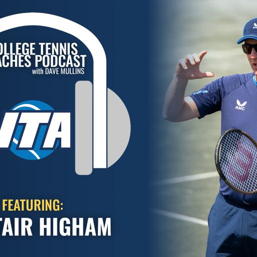 ITA Coaches Podcast - The Momentum Game: Coaching Match Dynamics featuring Alistair Higham