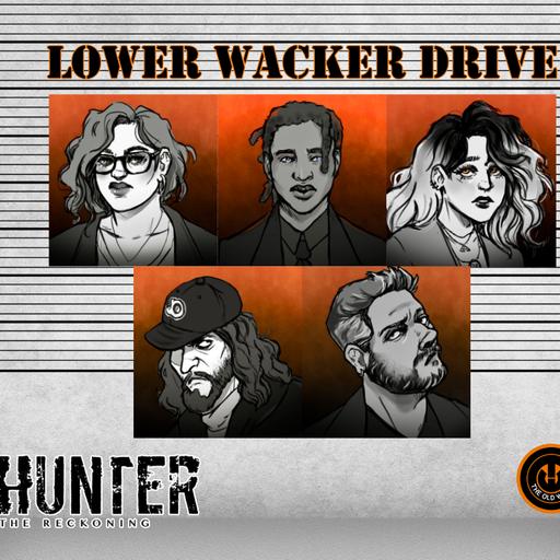Hunter the Reckoning - Lower Wacker Drive - Episode 1
