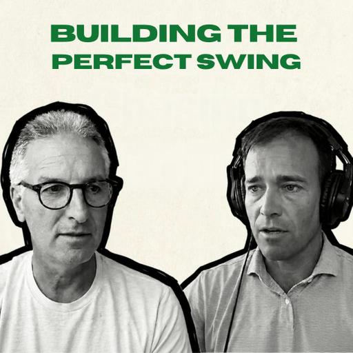 Building the Perfect Swing with Dr. Luke Benoit