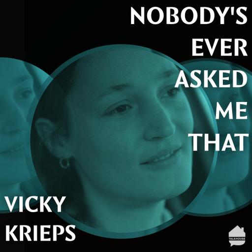Nobody's Ever Asked Me That: Vicky Krieps