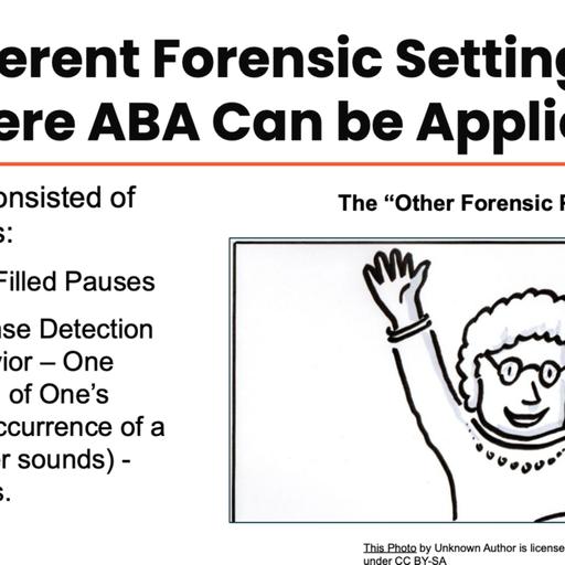 Forensic Settings, Competence, Public Speaking, and Other Things