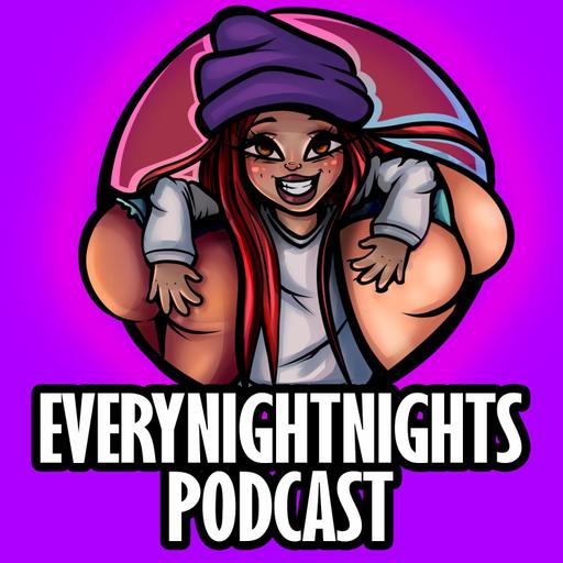 OUR FIRST ARGUMENT 😬😬 | EVERYNIGHTNIGHTS PODCAST #314