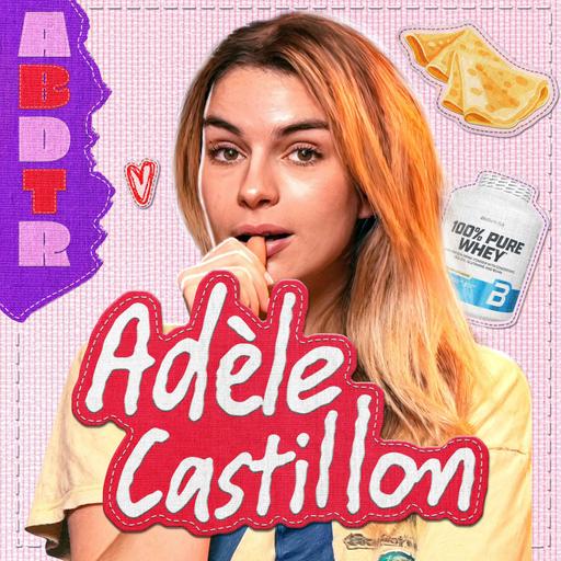 Adèle Castillon : "Je veux faire des crêpes à mes enfants"