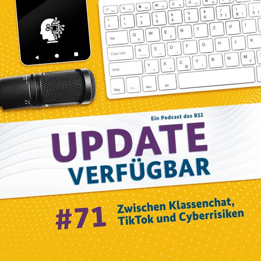 #71 - Zwischen Klassenchat, TikTok und Cyberrisiken – mit Bob Blume