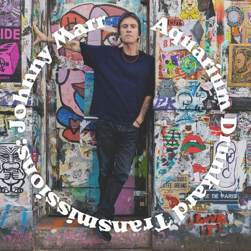 Transmissions :: Johnny Marr