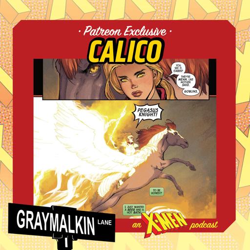 Bonus Patreon Release: Calico! With Ryan Krull and Adam Koussari!