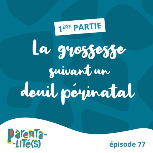 La grossesse suivant un deuil périnatal