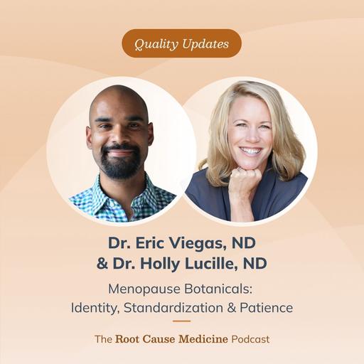 Menopause Botanicals: Identity, Standardization & Patience