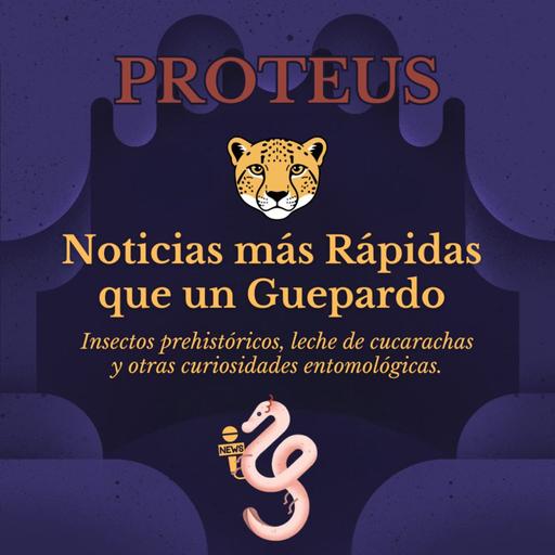 Insectos prehistóricos y leche de cucarachas: noticias más rápidas que un guepardo