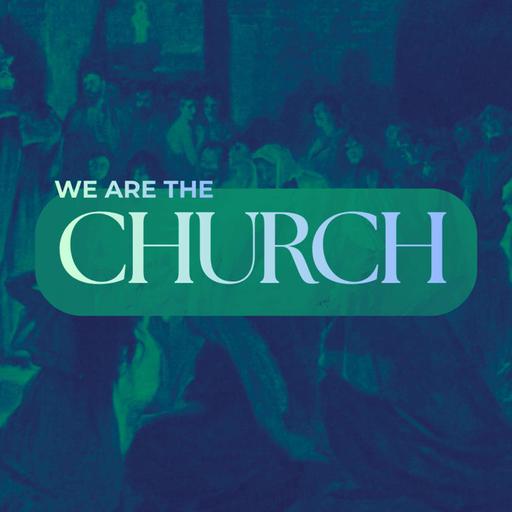 We Are the Church "Empowered on Mission"