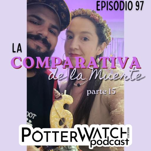 La Comparativa de la Muerte - Parte 15 | EN VIVO!