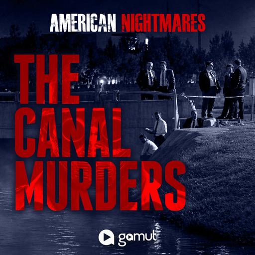 Episode 1 | From American Nightmares: Canal Murders