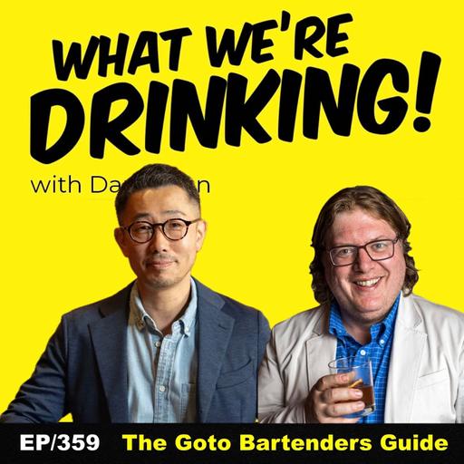 The Goto Bartenders Guide EP|359
