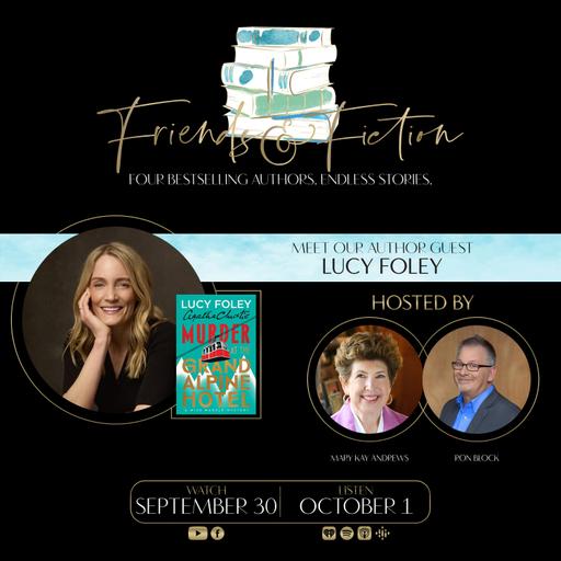 Friends & Fiction with Lucy Foley
