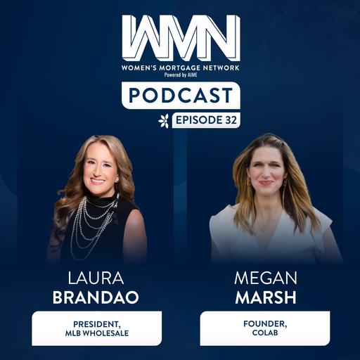 Women’s Mortgage Network Podcast: Episode 32