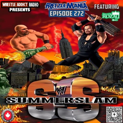 FretzleMania 272: WWE SummerSlam 1998 feat King Rickie Rozay