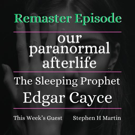 The Sleeping Prophet, Edgar Cayce