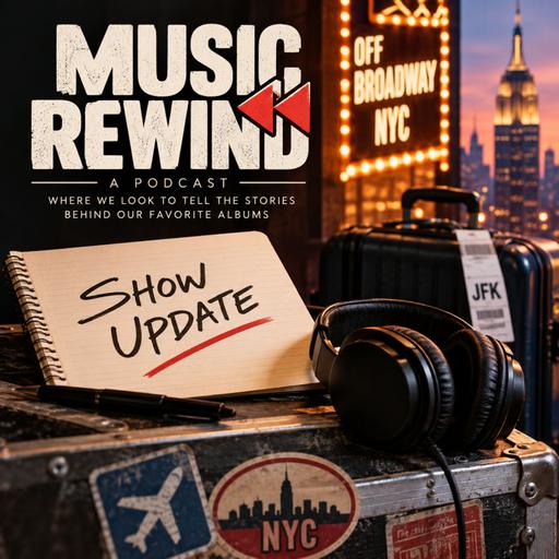 Music Rewind - Show Update