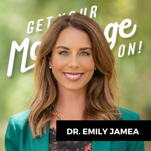 328: Five Steps to Having Juicy Sex in Long-term Marriages, with Dr. Emily Jamea