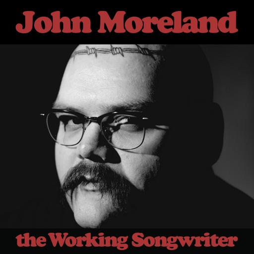Live Episode - John Moreland at the 2026 Working Songwriter Forum