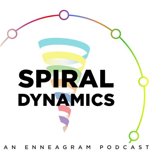 Spiral Dynamics and Enneagram | High and Low Side Colors | Part II