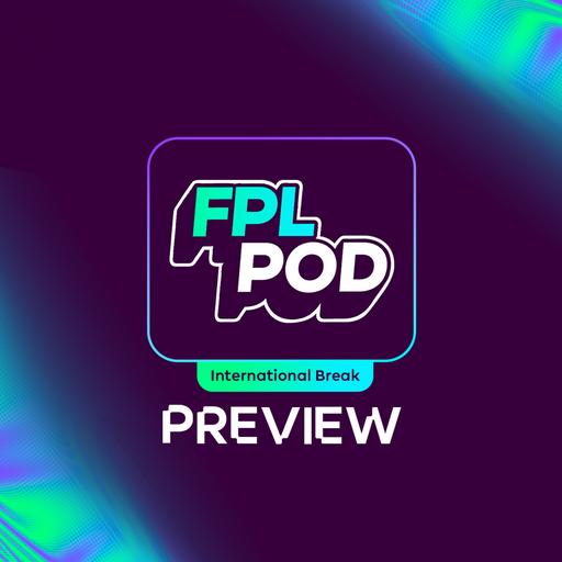 S9 Ep10: FPL Pod: Premiums, Punts & the Back Four Debate