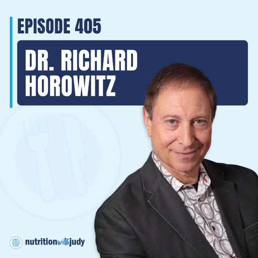 405. The 16-Point Model Dr. Richard Horowitz Uses When Patients Stay Sick