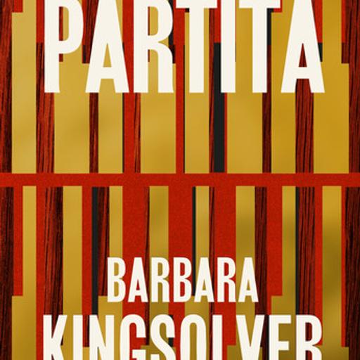 New fiction from Barbara Kingsolver, Colm Tóibín and Ayad Akhtar
