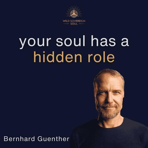 How To Find Your Soul's Role In The Spiritual War - Bernhard Guenther