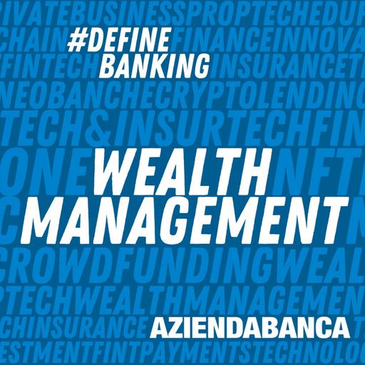 Patrimoni più complessi, eredi più esigenti: il Wealth Management punta su dati e AI