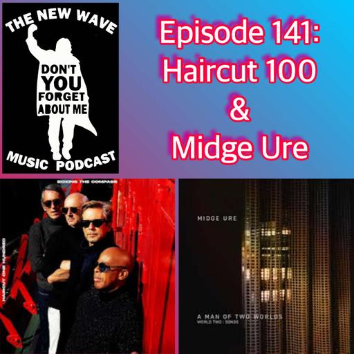 Haircut 100 & Midge Ure