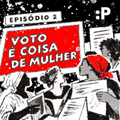 Voto é coisa de mulher