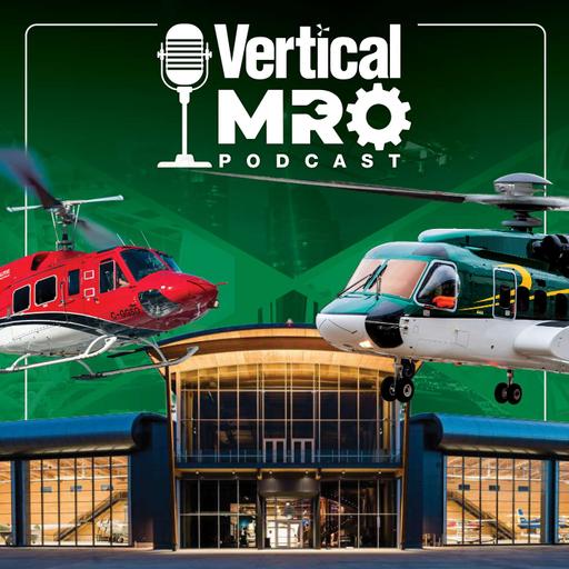 Episode 117: What to Expect at the 2026 Vertical MRO Conference in Kelowna