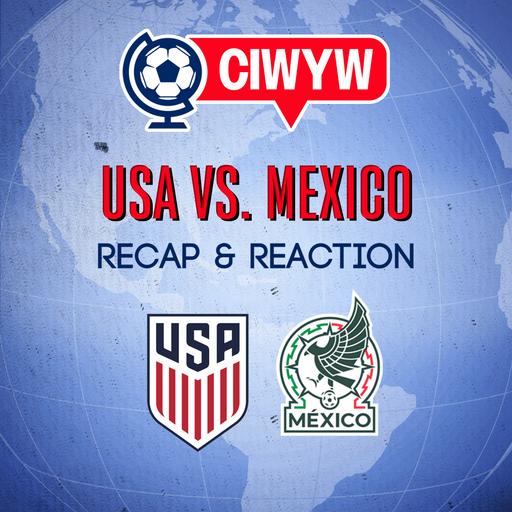 USMNT Youngsters Expose Error-Strewn El Tri | USA vs. Mexico Recap & Reaction (Soccer 10/4)