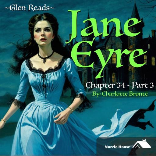 'Jane Eyre' by Charlotte Brontë Ch 34 Part 3