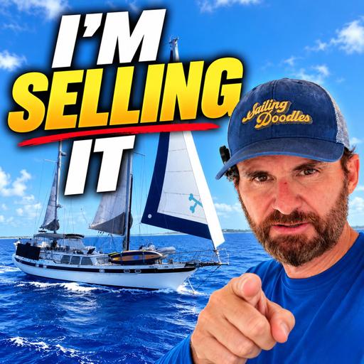 Why I’m Selling My 56-Foot Sailboat
