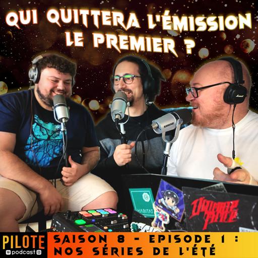 Nos séries de l'été | Qui quittera l'émission en premier?