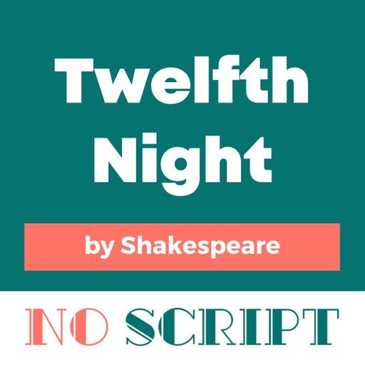"Twelfth Night, or What You Will" by William Shakespeare | S17.E06
