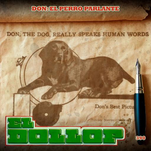 Don: El Perro Parlante - E390