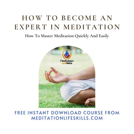 How To Become An Expert In Meditation This Year!