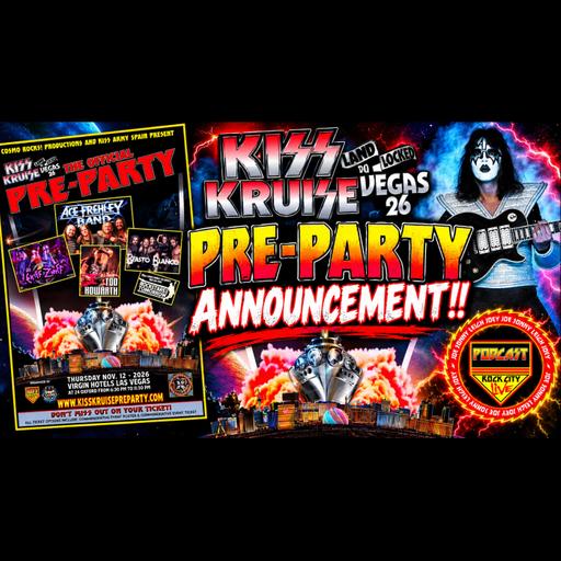 Episode 558: KISS KRUISE PRE-PARTY