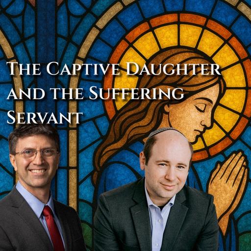 The Captive Daughter and the Suffering Servant: how you are both and what to do now (Isaiah 50-57)