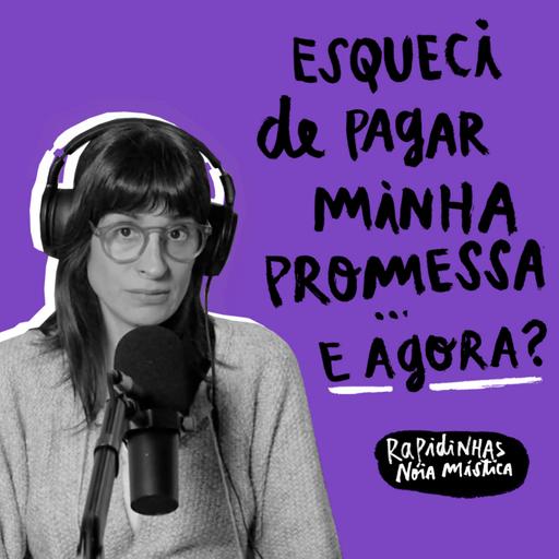 Rapidinhas #214 Nóia Mistica